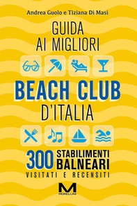 Guida ai migliori beach club d'Italia - Librerie.coop