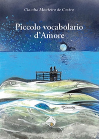 Piccolo vocabolario d'Amore - Librerie.coop