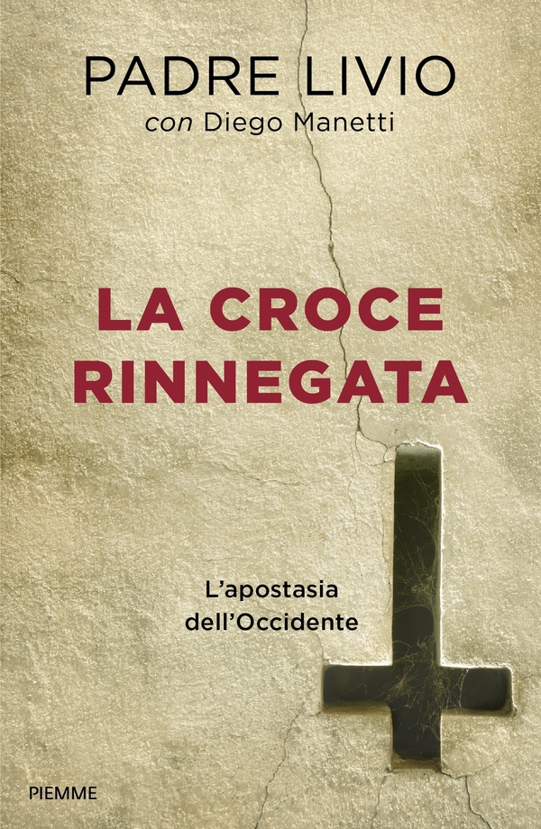 La Croce rinnegata - Librerie.coop La Croce rinnegata - Librerie.coop