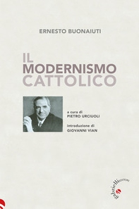 Il modernismo cattolico - Librerie.coop