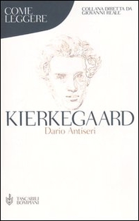Come leggere Kierkegaard - Librerie.coop