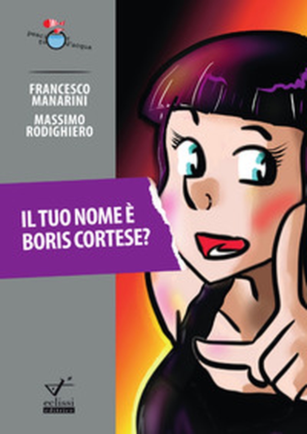 Il tuo nome è Boris Cortese? - Librerie.coop Il tuo nome è Boris Cortese? - Librerie.coop