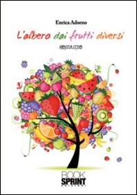 L'albero dai frutti diversi - Librerie.coop