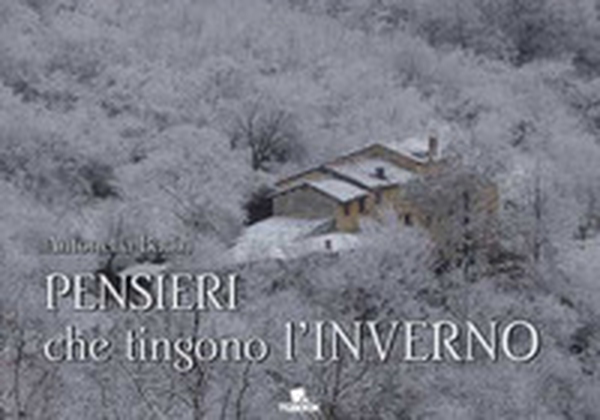 Pensieri che tingono l'inverno - Librerie.coop Pensieri che tingono l'inverno - Librerie.coop