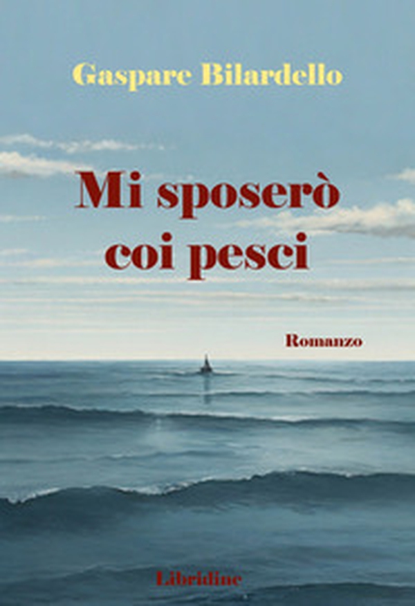 Mi sposerò coi pesci - Librerie.coop Mi sposerò coi pesci - Librerie.coop