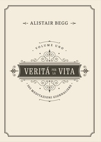 Verità per la vita. 365 meditazioni quotidiane - Vol. 1 - Librerie.coop
