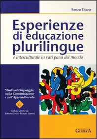 Esperienze di educazione plurilingue e interculturale in vari paesi del mondo - Librerie.coop