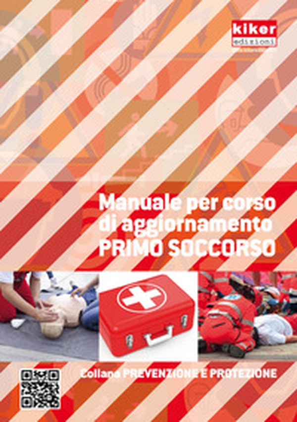 Manuale per corso di aggiornamento primo soccorso - Librerie.coop
