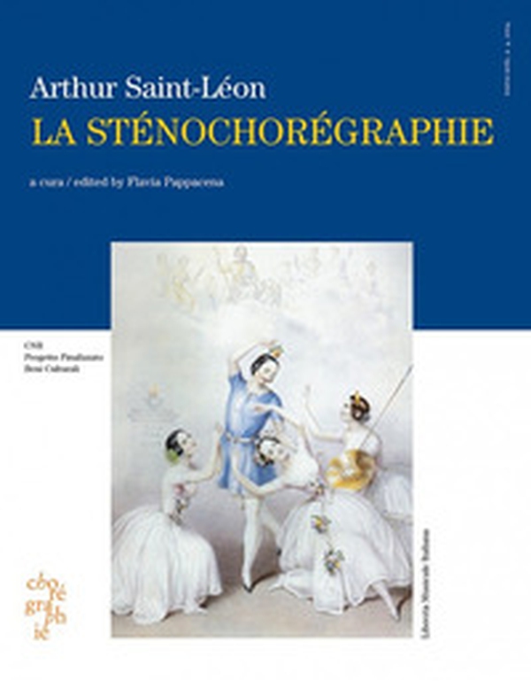 La sténochorégraphie. Ediz. italiana e inglese - Librerie.coop La sténochorégraphie. Ediz. italiana e inglese - Librerie.coop
