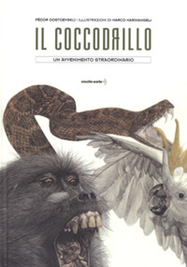 Il coccodrillo. Un avvenimento straordinario - Librerie.coop Il coccodrillo. Un avvenimento straordinario - Librerie.coop