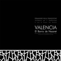 El barrio de Nazaret. Valencia. Ediz. italiana - Librerie.coop