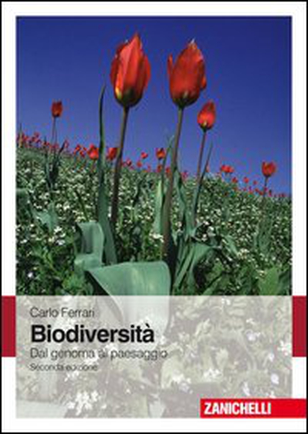 Biodiversità. Dal genoma al paesaggio - Librerie.coop Biodiversità. Dal genoma al paesaggio - Librerie.coop