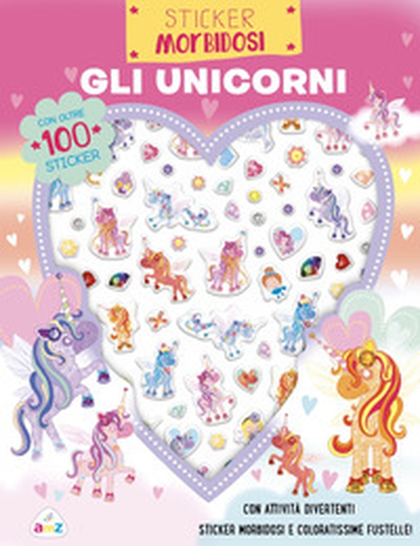 Gli unicorni. Sticker morbidosi - Librerie.coop Gli unicorni. Sticker morbidosi - Librerie.coop