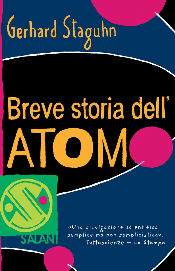 Breve storia dell'atomo - Librerie.coop Breve storia dell'atomo - Librerie.coop