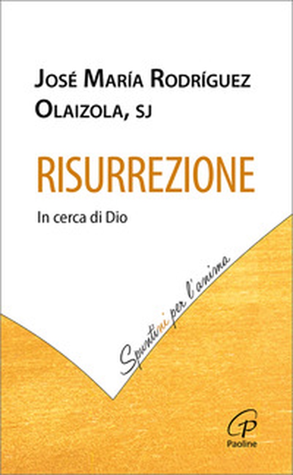 Risurrezione. In cerca di Dio - Librerie.coop Risurrezione. In cerca di Dio - Librerie.coop