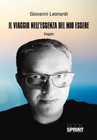 Il viaggio nell'essenza del mio essere - Librerie.coop