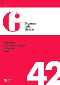 Rapporto sull'import/export di diritti 2017 - Librerie.coop Rapporto sull'import/export di diritti 2017 - Librerie.coop