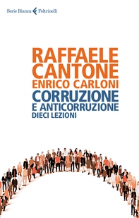 Corruzione e anticorruzione - Librerie.coop Corruzione e anticorruzione - Librerie.coop