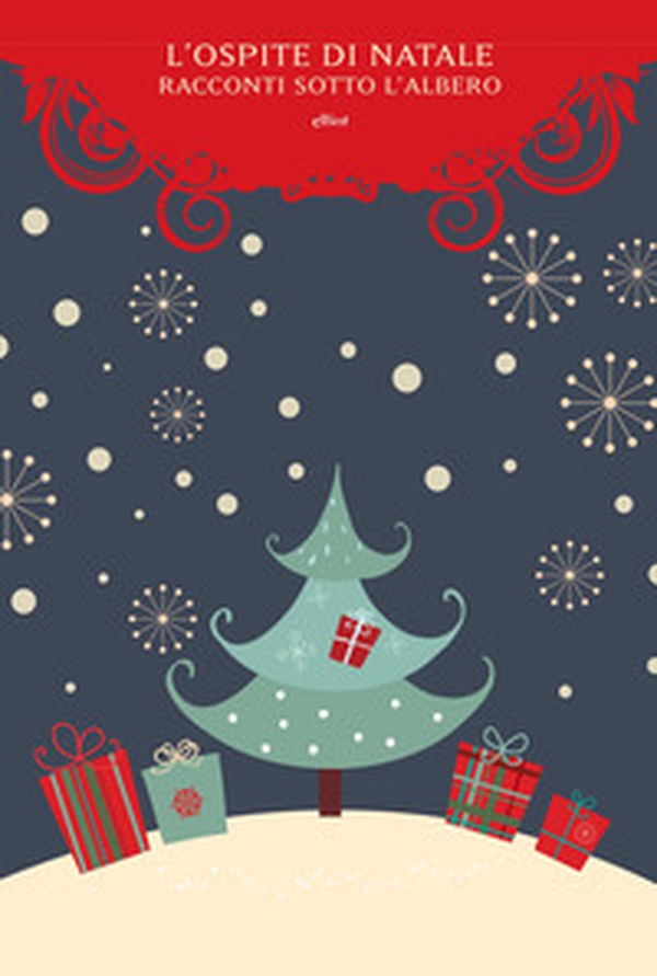 L'ospite di Natale. Racconti sotto l'albero - Librerie.coop L'ospite di Natale. Racconti sotto l'albero - Librerie.coop