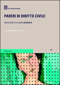 Pareri di diritto civile. Prova scritta esame avvocato - Librerie.coop