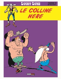 Le colline nere. Lucky Luke - Librerie.coop