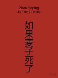 Se muore il grano - Librerie.coop