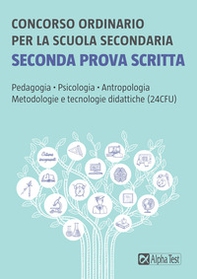 Concorso ordinario per la scuola secondaria. Seconda prova scritta - Librerie.coop Concorso ordinario per la scuola secondaria. Seconda prova scritta - Librerie.coop