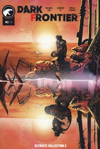 Dark Frontier. Ultimate collection - Librerie.coop Dark Frontier. Ultimate collection - Librerie.coop