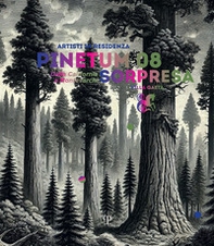 Pinetum 08. Sorpresa. Villa Gaeta. Dalla California a Montevarchi - Librerie.coop
