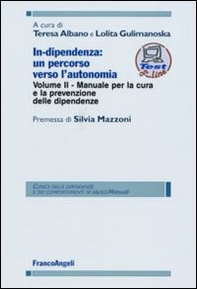 In-dipendenza: un percorso verso l'autonomia - Vol. 2 - Librerie.coop