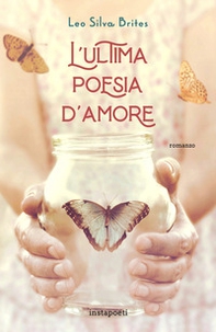 L'ultima poesia d'amore - Librerie.coop L'ultima poesia d'amore - Librerie.coop