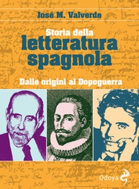 Storia della letteratura spagnola. Dalle origini al dopoguerra - Librerie.coop