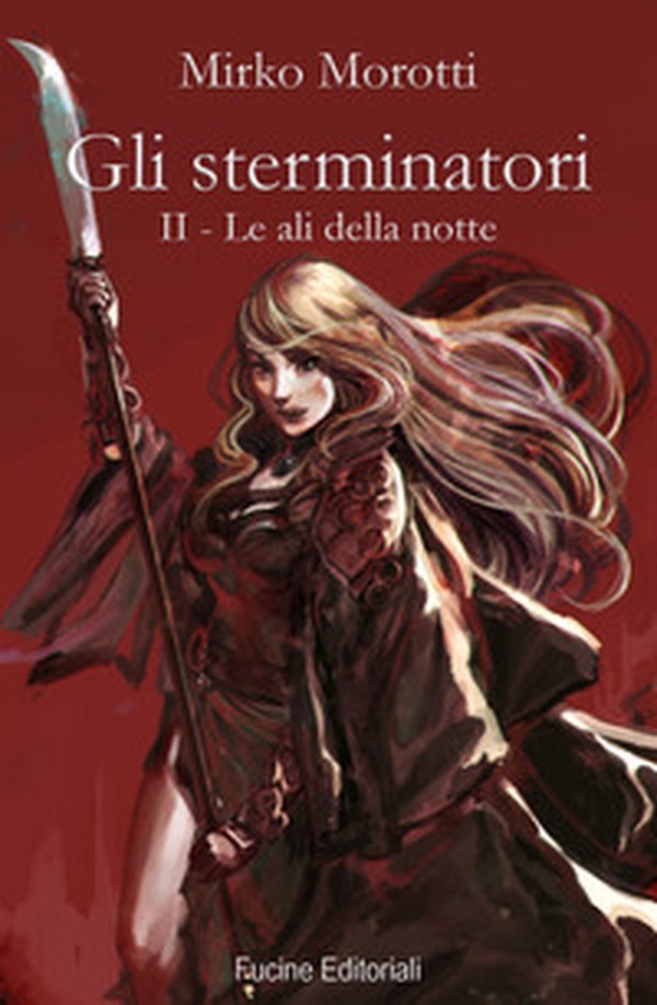 Le ali della notte. Gli sterminatori - Librerie.coop Le ali della notte. Gli sterminatori - Librerie.coop