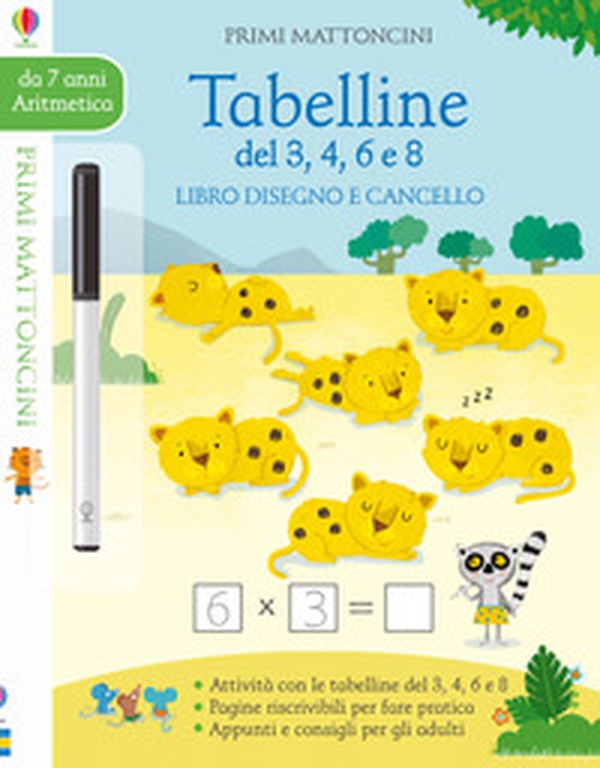 Tabelline del 3, 4, 6 e 8. Libro disegno e cancello. Primi mattoncini - Librerie.coop Tabelline del 3, 4, 6 e 8. Libro disegno e cancello. Primi mattoncini - Librerie.coop