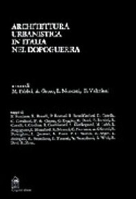 Architettura e urbanistica in Italia nel dopoguerra. Scritti di Olivetti, Noventa, Kierkegaard, Weil, Quaroni, Zorzi, Mumford, Segre, Doglio, Zevi, Giedion... - Librerie.coop Architettura e urbanistica in Italia nel dopoguerra. Scritti di Olivetti, Noventa, Kierkegaard, Weil, Quaroni, Zorzi, Mumford, Segre, Doglio, Zevi, Giedion... - Librerie.coop