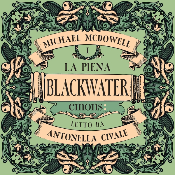 La piena. Blackwater 1 - Librerie.coop La piena. Blackwater 1 - Librerie.coop