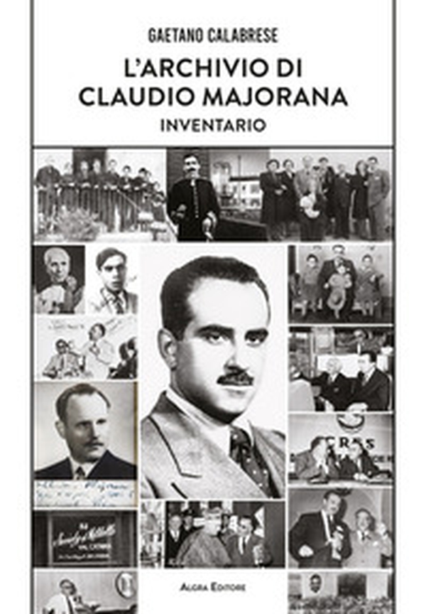 L'archivio di Claudio Majorana. Inventario - Librerie.coop L'archivio di Claudio Majorana. Inventario - Librerie.coop