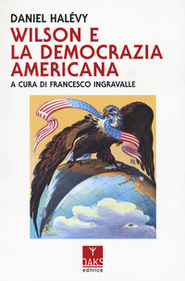 Wilson e la democrazia americana - Librerie.coop Wilson e la democrazia americana - Librerie.coop