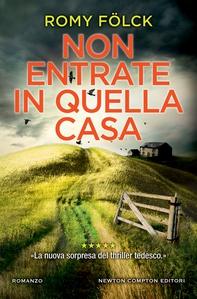 Non entrate in quella casa - Librerie.coop Non entrate in quella casa - Librerie.coop