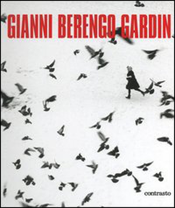 Gianni Berengo Gardin - Librerie.coop Gianni Berengo Gardin - Librerie.coop