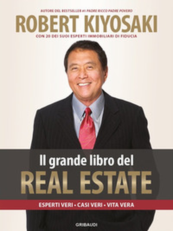 Il grande libro del real estate. Esperti veri, casi veri, vita vera - Librerie.coop Il grande libro del real estate. Esperti veri, casi veri, vita vera - Librerie.coop