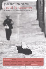 I gatti lo sapranno. Le indagini del commissario Ponzetti - Librerie.coop I gatti lo sapranno. Le indagini del commissario Ponzetti - Librerie.coop