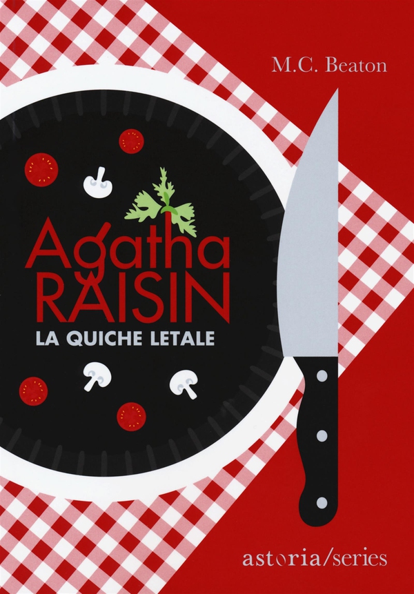 Agatha Raisin – La quiche letale - Librerie.coop Agatha Raisin – La quiche letale - Librerie.coop