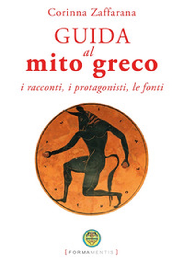 Guida al mito greco. I racconti, i protagonisti, le fonti - Librerie.coop Guida al mito greco. I racconti, i protagonisti, le fonti - Librerie.coop