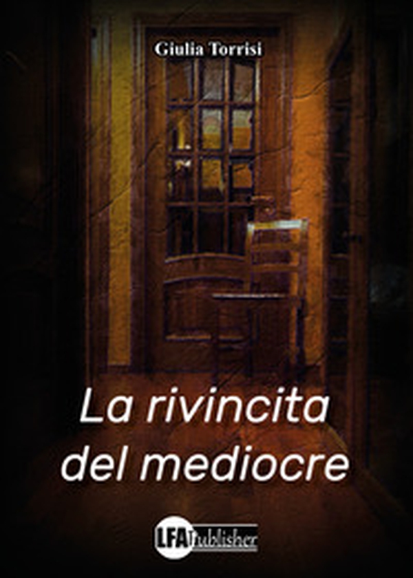 La rivincita del mediocre - Librerie.coop La rivincita del mediocre - Librerie.coop