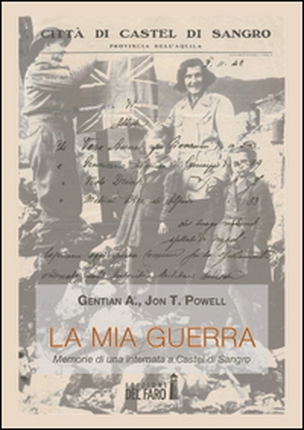 La mia guerra. Memorie di una internata a Castel di Sandro - Librerie.coop La mia guerra. Memorie di una internata a Castel di Sandro - Librerie.coop