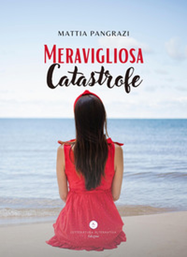 Meravigliosa catastrofe - Librerie.coop Meravigliosa catastrofe - Librerie.coop