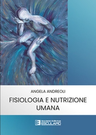 Fisiologia e nutrizione umana - Librerie.coop
