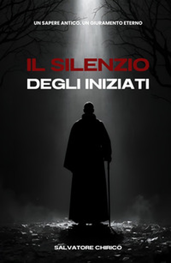 Il Silenzio degli Iniziati - Librerie.coop