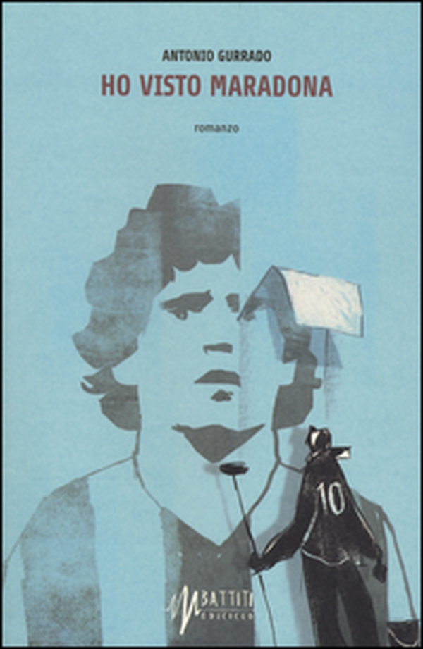 Ho visto Maradona - Librerie.coop Ho visto Maradona - Librerie.coop